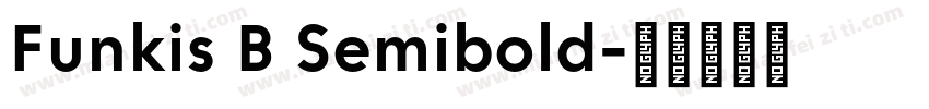 Funkis B Semibold字体转换